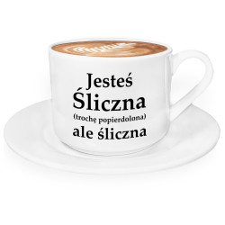 Filiżanka - Jesteś śliczna