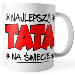 Kubek dla Taty Najlepszy Tata na Świecie 330ml